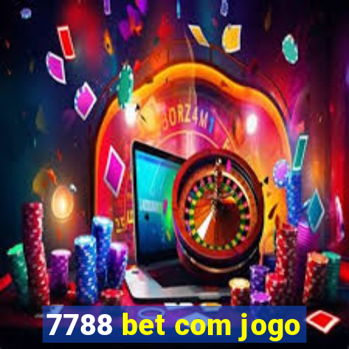 7788 bet com jogo